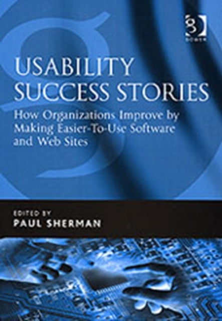Book cover of: Usability Success Stories. By: Paul Sherman