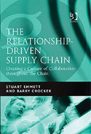 The Relationship-Driven Supply Chain