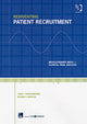 Book cover of: Reinventing Patient Recruitment. By: Joan F. Bachenheimer