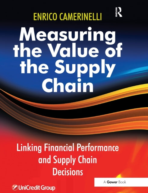 Book cover of: Measuring the Value of the Supply Chain. By: Enrico Camerinelli