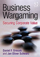Book cover of: Business Wargaming. By: Daniel F. Oriesek