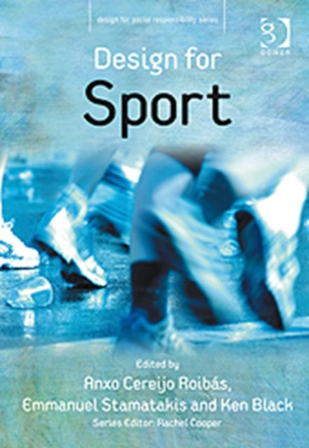 Book cover of: Design for Sport. By: Anxo Cereijo Roibás