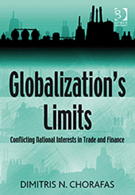 Book cover of: Globalization's Limits. By: Chorafas, Dimitris N.