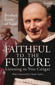 Book cover of: Faithful to the Future. By: Emile de Taizé, frère