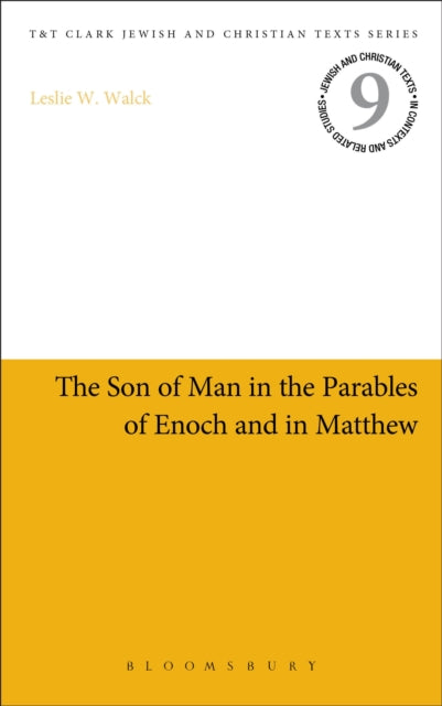 Book cover of: Son of Man in the Parables of Enoch and in Matthew. By: Leslie W. Walck