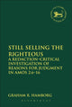 Book cover of: Still Selling the Righteous. By: Graham R. Hamborg