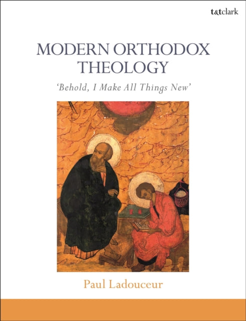 Book cover of: Modern Orthodox Theology. By: Paul Ladouceur