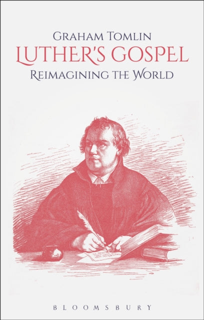 Book cover of: Luther's Gospel. By: Graham Tomlin