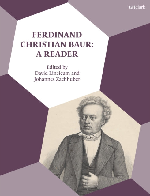 Book cover of: Ferdinand Christian Baur: A Reader. By: Johannes Zachbucher