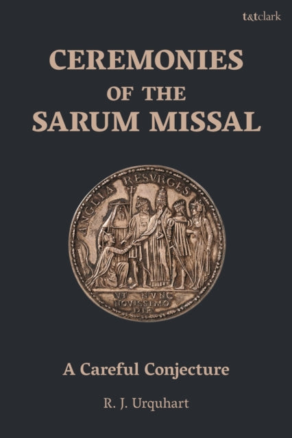 Book cover of: Ceremonies of the Sarum Missal. By: Richard Urquhart