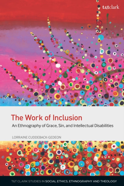 Book cover of: Work of Inclusion. By: Lorraine Cuddeback-Gedeon