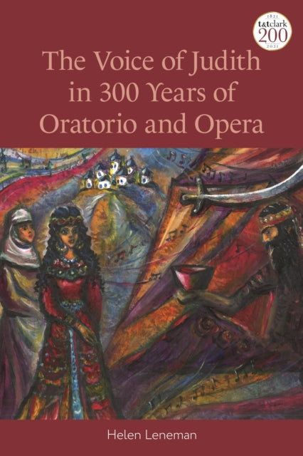 Book cover of: Voice of Judith in 300 Years of Oratorio and Opera. By: Helen Leneman