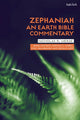 Book cover of: Zephaniah: An Earth Bible Commentary. By: Nicholas R. Werse