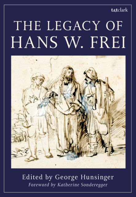 Book cover of: Legacy of Hans W. Frei