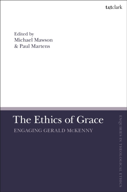 Book cover of: Ethics of Grace. By: Michael Mawson