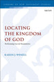 Book cover of: Locating the Kingdom of God. By: Karen J. Wenell