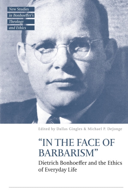 Book cover of: “In the Face of Barbarism”