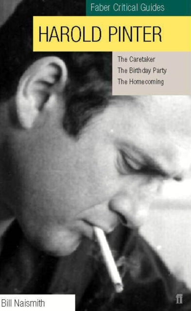 Book cover of: Harold Pinter: Faber Critical Guide. By: Bill Naismith