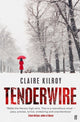 Book cover of: Tenderwire. By: Claire Kilroy
