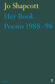 Book cover of: Her Book. By: Jo Shapcott