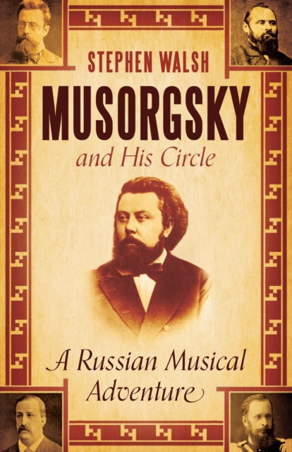 Book cover of: Musorgsky and His Circle
