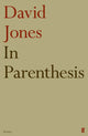 Book cover of: In Parenthesis. By: David Jones