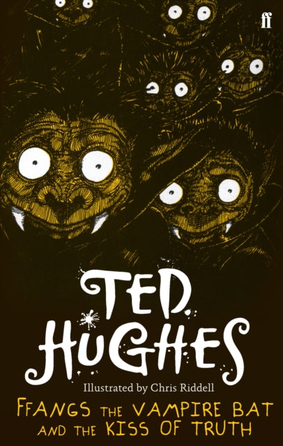 Book cover of: Ffangs the Vampire Bat and the Kiss of Truth. By: Ted Hughes