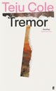 Book cover of: Tremor. By: COLE T