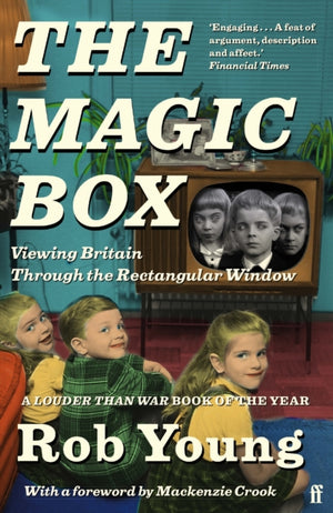 Magic Box, Viewing Britain through the Rectangular Window