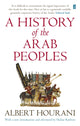 History of the Arab Peoples, Updated Edition 9780571288014 Albert Hourani