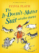 Book cover of: It Doesn't Matter Suit and Other Stories. By: Sylvia Plath