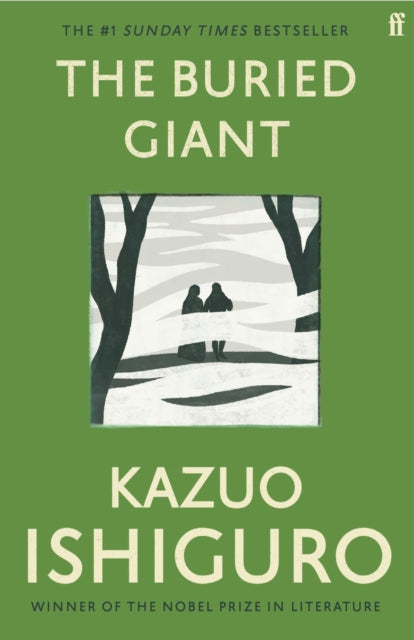 Buried Giant 9780571315079 Kazuo Ishiguro