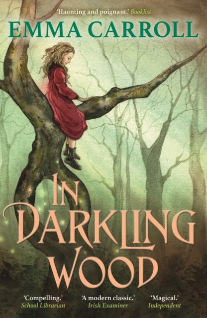 Book cover of: In Darkling Wood. By: Emma Carroll