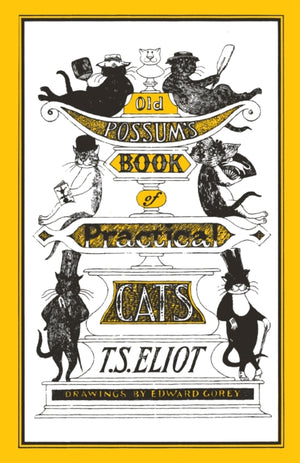 Old Possum's Book of Practical Cats, Illustrated by Edward Gorey