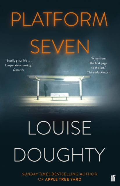 Platform Seven, From the writer of BBC smash hit drama 'Crossfire' 9780571321964 Louise Doughty
