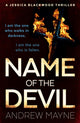 Book cover of: Name of the Devil. By: Andrew Mayne