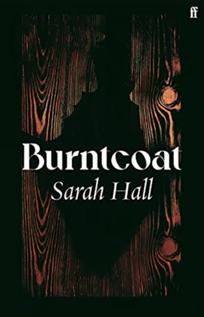 Book cover of: Burntcoat. By: Sarah Hall