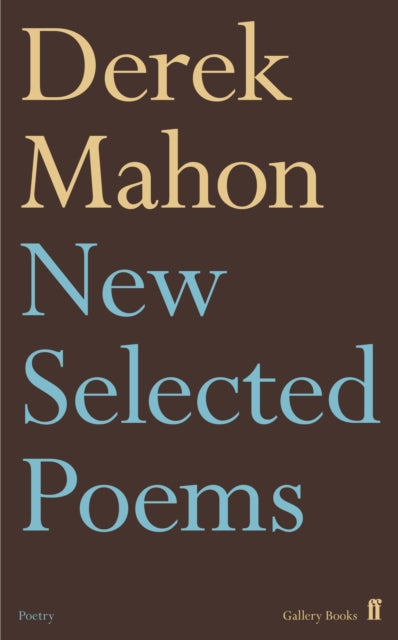 New Selected Poems 9780571331567 Derek Mahon