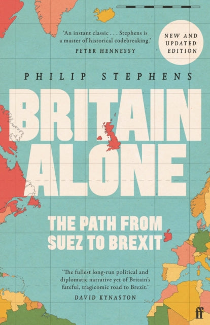 Book cover of: Britain Alone. By: Philip Stephens