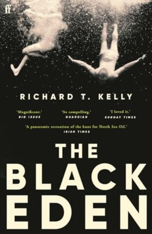 Black Eden, 'Wonderfully evocative and atmospheric.' WILLIAM BOYD