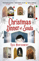 Book cover of: Christmas Dinner of Souls. By: Ross Montgomery