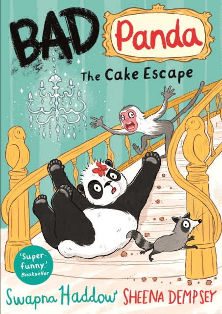 Bad Panda: The Cake Escape, WORLD BOOK DAY 2023 AUTHOR 9780571352456 Swapna Haddow