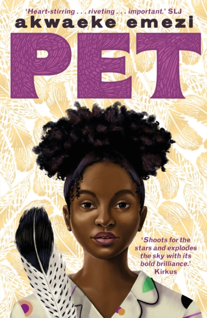 Pet, The award-winning speculative YA from the Sunday Times bestseller 9780571355112 Akwaeke Emezi