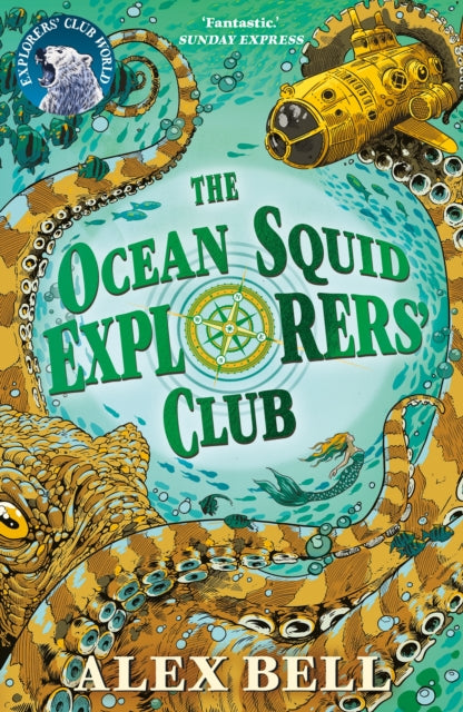 Ocean Squid Explorers' Club 9780571359714 Alex Bell