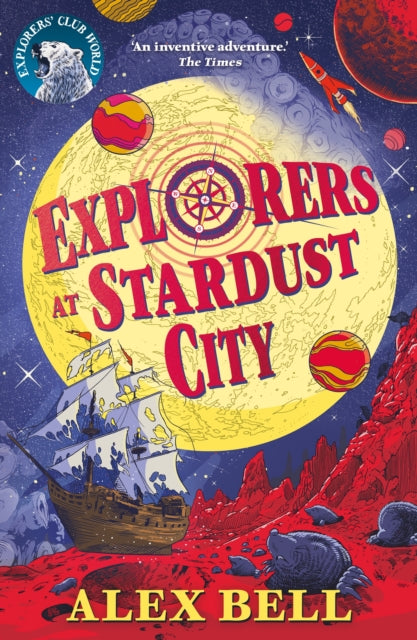 Explorers at Stardust City 9780571359752 Alex Bell