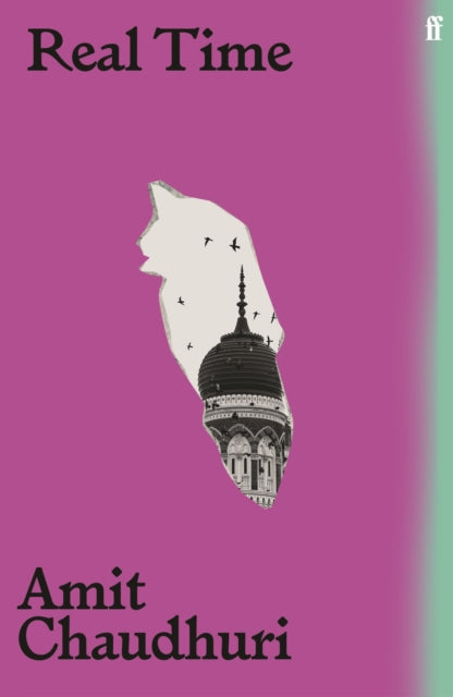 Book cover of: Real Time. By: Amit Chaudhuri