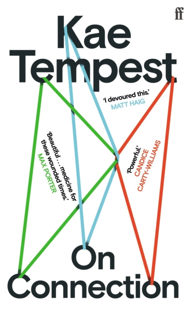 On Connection, 'Powerful' MATT HAIG 9780571370436 Kae Tempest