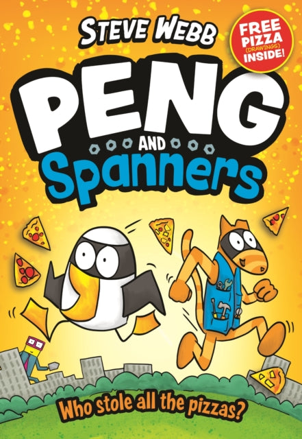 Peng and Spanners, For fans of Bunny vs Monkey and Dogman 9780571372911 Steve Webb