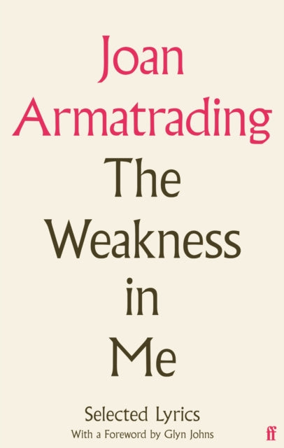 Book cover of: Weakness in Me. By: Joan Armatrading