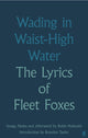 Book cover of: Wading in Waist-High Water. By: Robin Pecknold